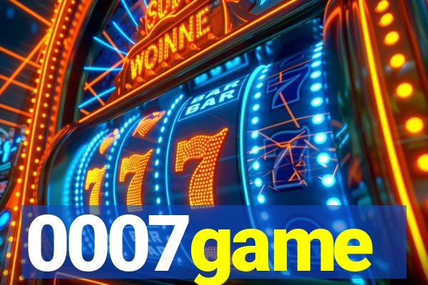 0007game