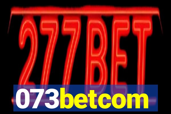 073betcom