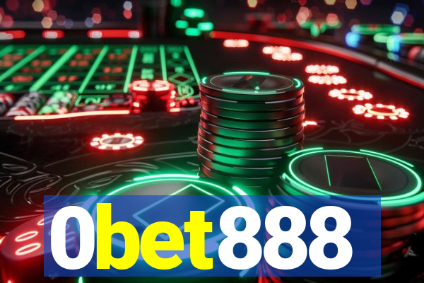 0bet888