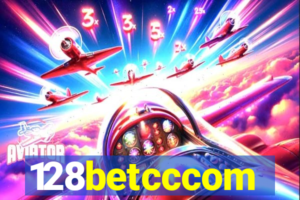 128betcccom