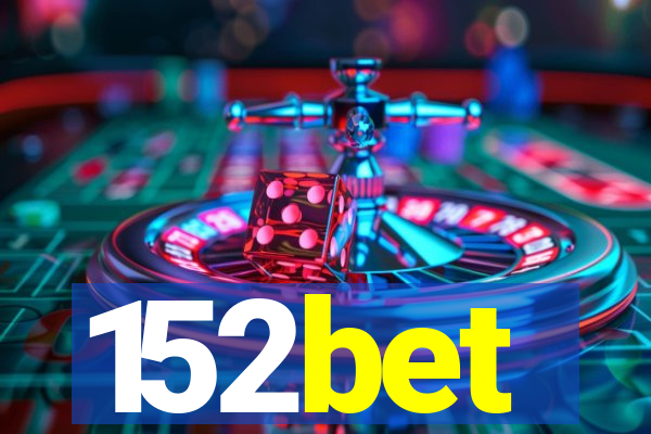 152bet