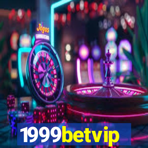 1999betvip