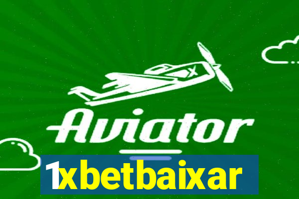 1xbetbaixar