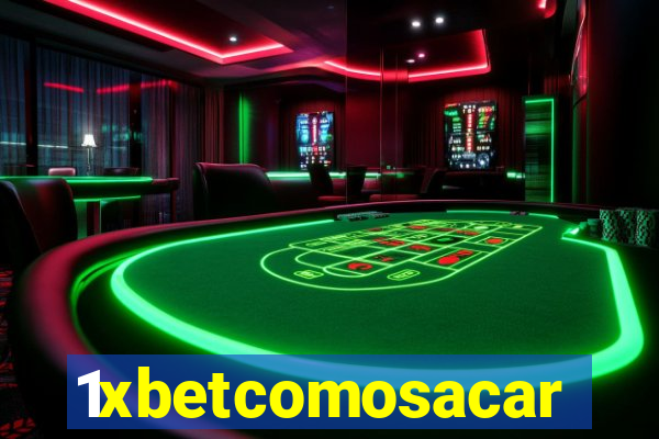 1xbetcomosacar