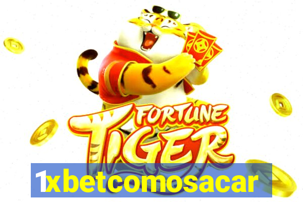 1xbetcomosacar