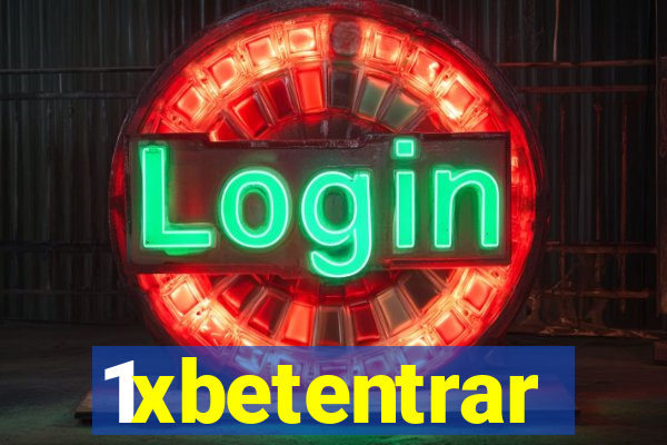 1xbetentrar