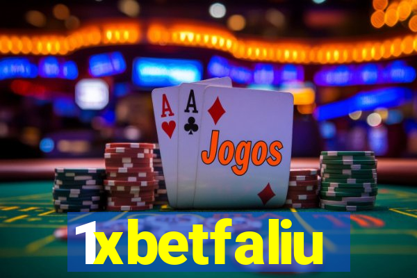 1xbetfaliu