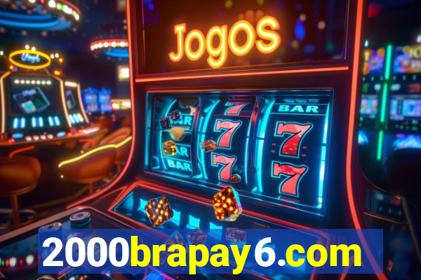 2000brapay6.com