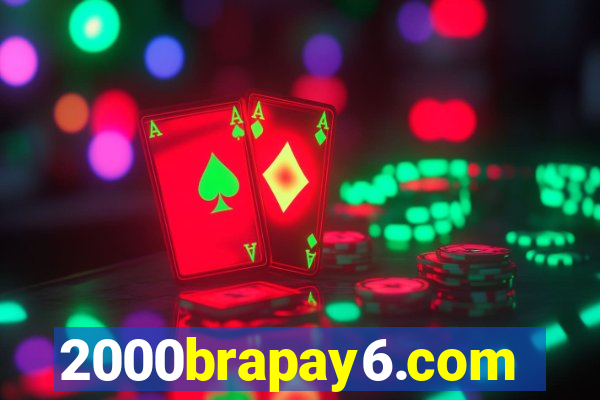 2000brapay6.com