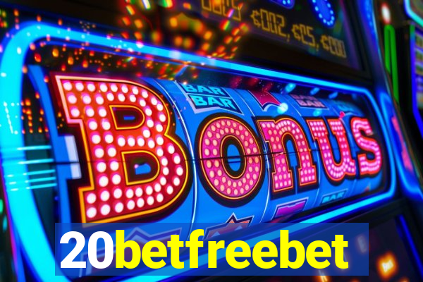 20betfreebet