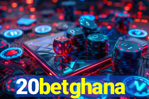 20betghana