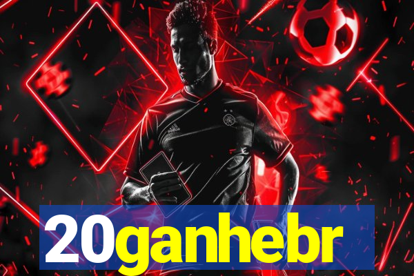 20ganhebr