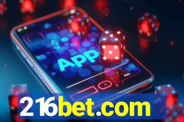 216bet.com