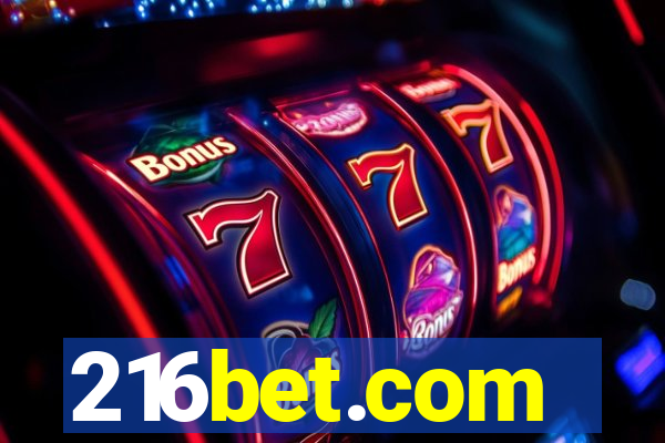 216bet.com