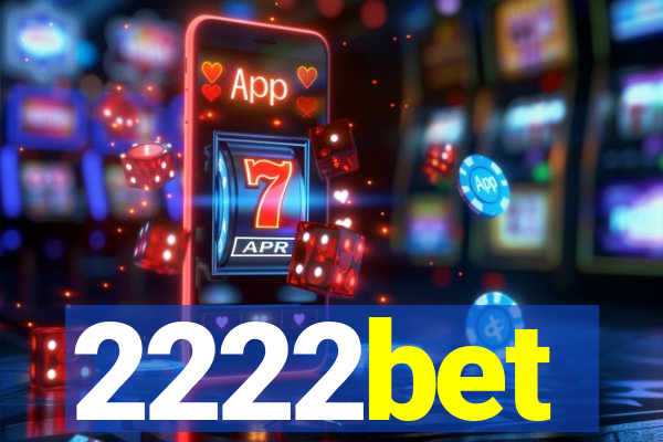 2222bet