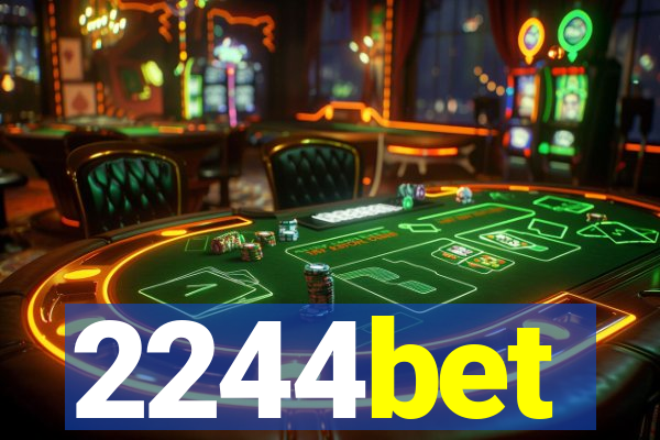 2244bet