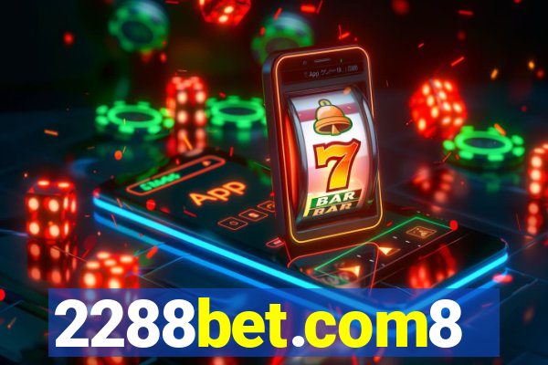 2288bet.com8