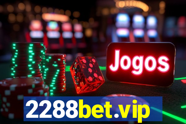 2288bet.vip