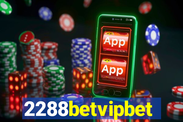 2288betvipbet