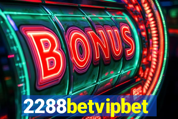 2288betvipbet