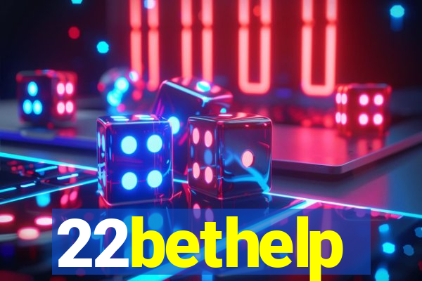 22bethelp