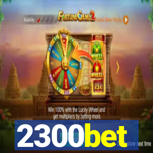 2300bet