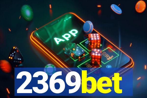 2369bet