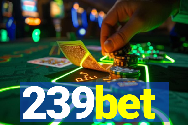 239bet