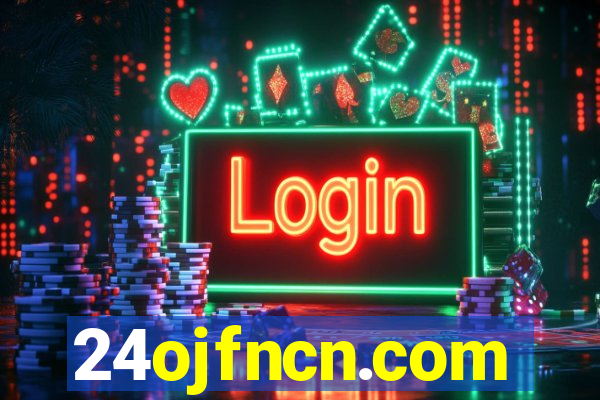 24ojfncn.com