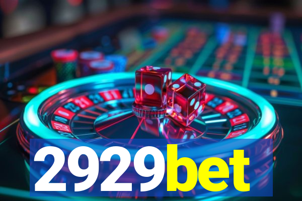 2929bet