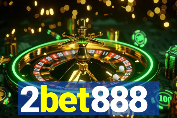 2bet888