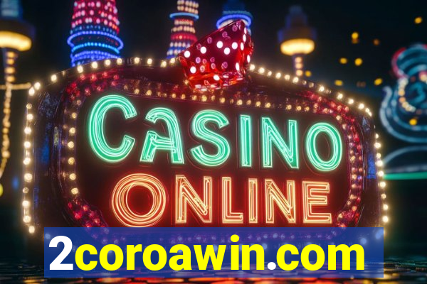 2coroawin.com