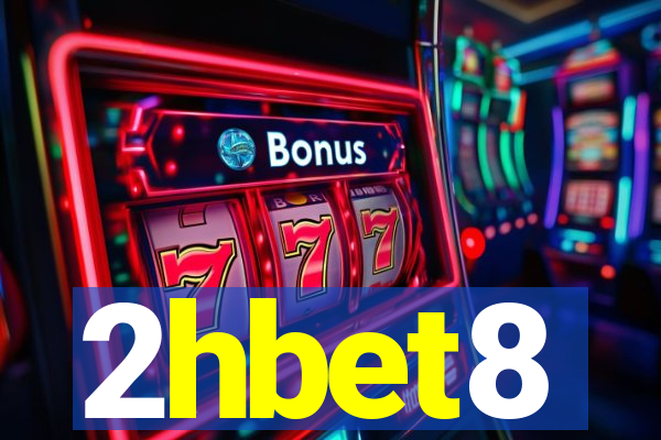 2hbet8