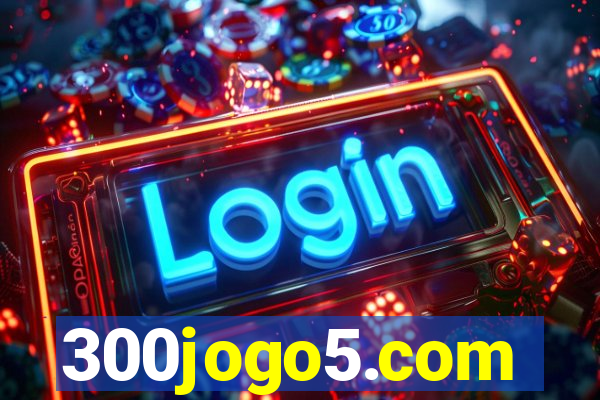 300jogo5.com