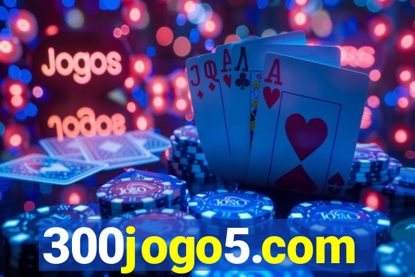 300jogo5.com