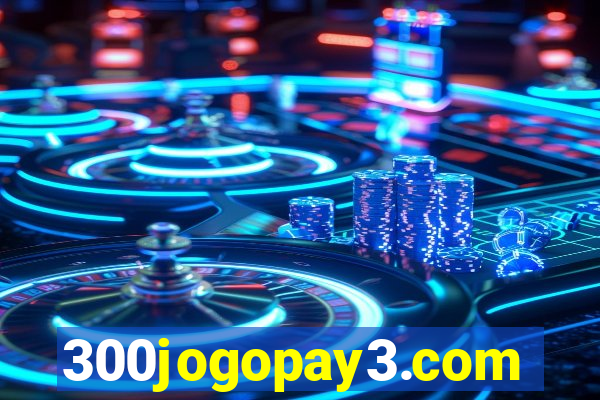 300jogopay3.com