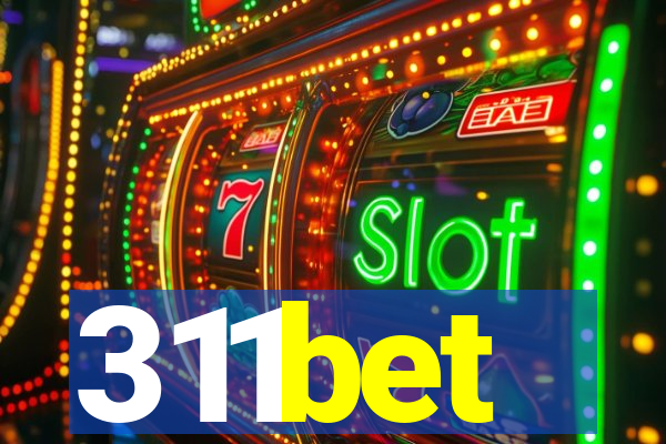 311bet