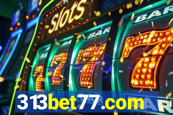 313bet77.com