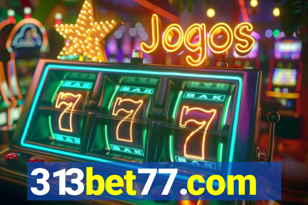 313bet77.com