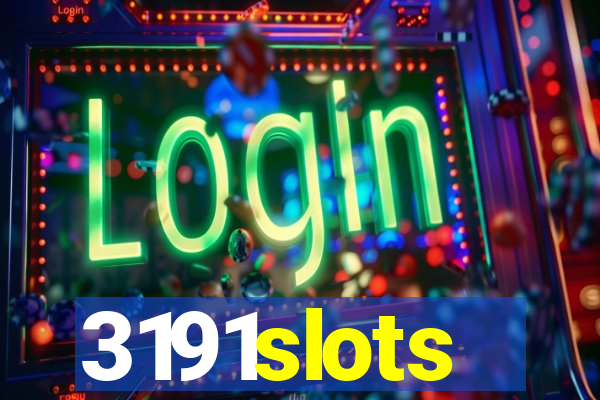 3191slots