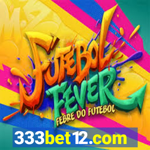 333bet12.com