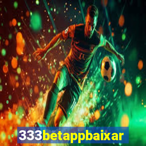 333betappbaixar