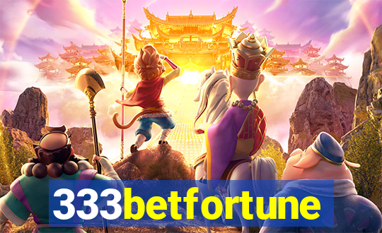 333betfortune