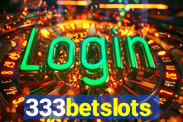 333betslots