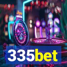 335bet