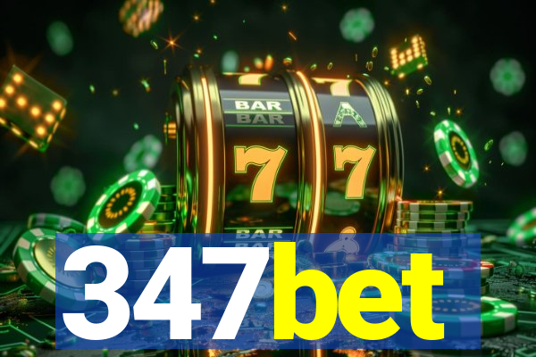 347bet