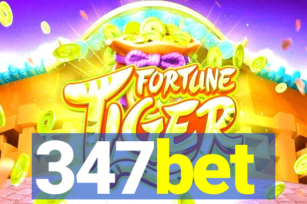 347bet