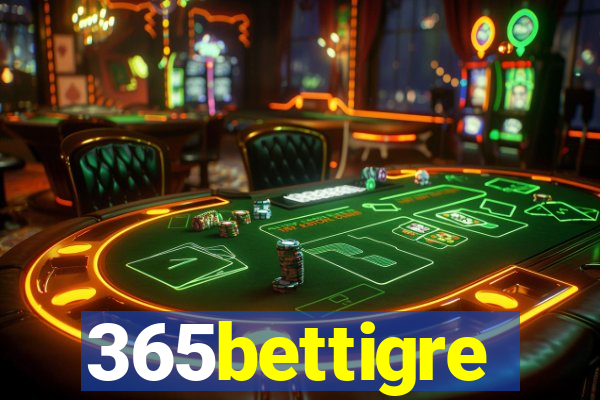 365bettigre