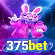 375bet