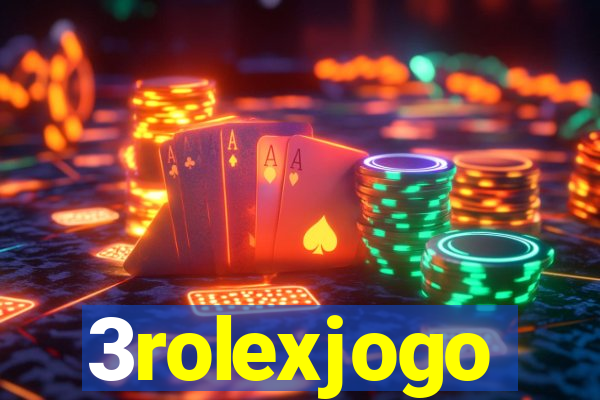 3rolexjogo